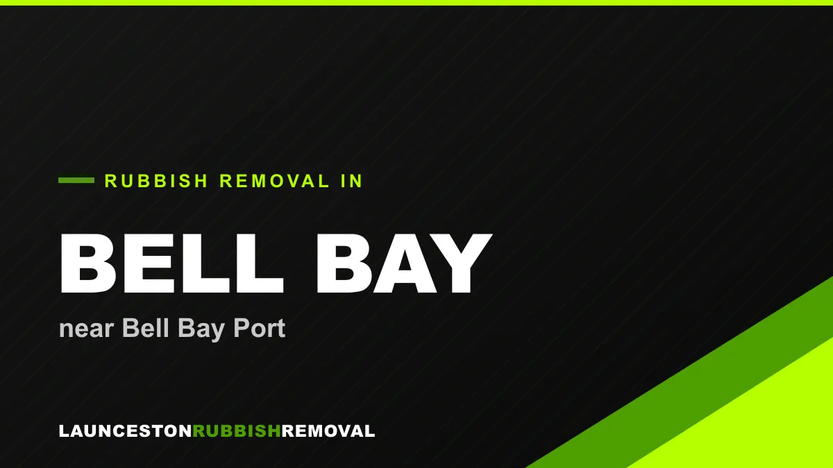 Rubbish removal service in Bell Bay, Launceston near Bell Bay Port