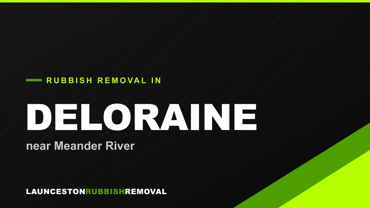 Rubbish removal service in Deloraine, Launceston near Meander River