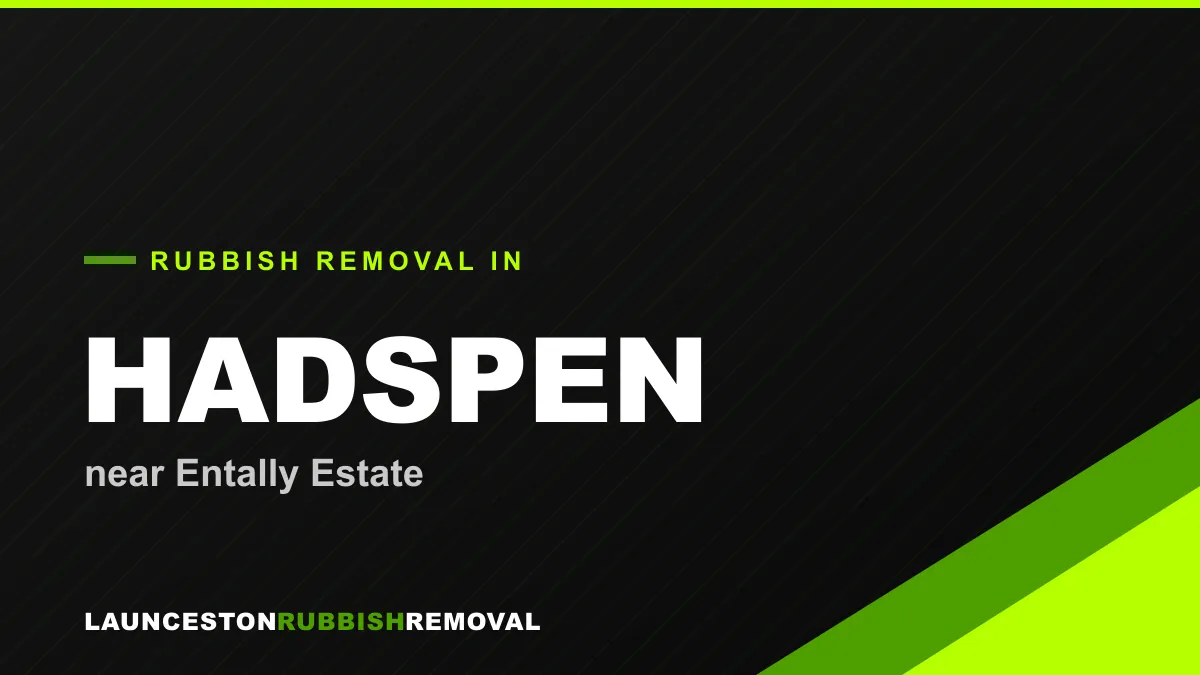 Rubbish removal service in Hadspen, Launceston near Entally Estate